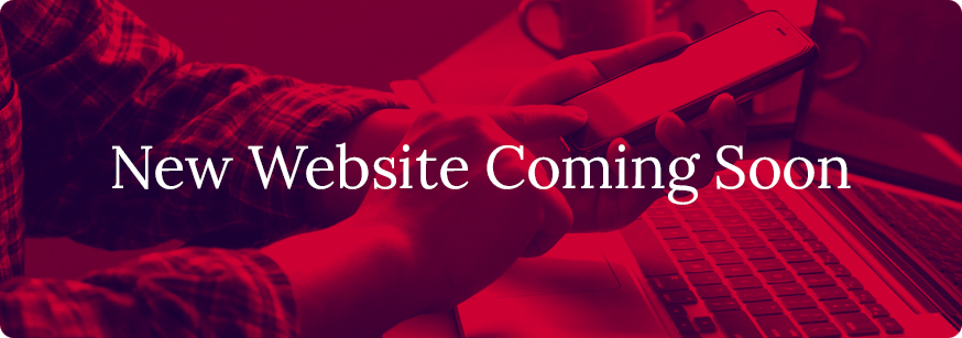 New Website Coming Soon